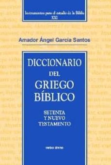 Dicc. Del Griego Biblico. Setenta Y Nuevo Testamento