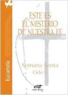 Este Es El Misterio De Nuestra Fe
