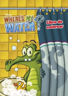 Where S My Water: Libro De Colorear