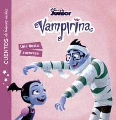 Vampirina. Cuentos De Buenas Noches. Una Fiesta Sorpresa