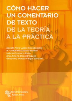 Como Hacer Un Comentario De Texto: De La Teoria A La Practica