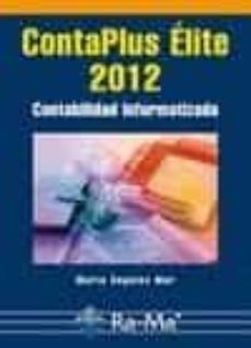 Contaplus Élite 2012. Contabilidad Informatizada