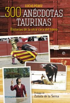 Libro, Audiolibro 300 Anecdotas Taurinas 300 Anecdotas Taurinas