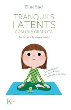 Tranquils I Atents Com Una Granota (Edición En Catalán)
