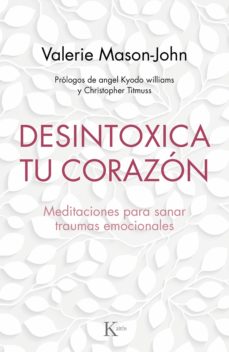 Desintoxica Tu Corazón