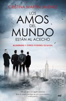 Los Amos Del Mundo Están Al Acecho
