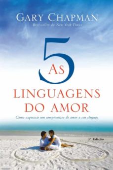 As 5 Linguagens Do Amor - 3ª Edição