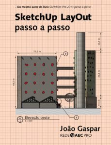 Sketchup Layout Passo A Passo (Edición En Portugués)
