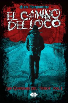 El Camino Del Loco