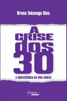 A Crise Dos 30 (Edición En Portugués)