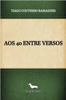 Aos 40 Entre Versos (Edición En Portugués)