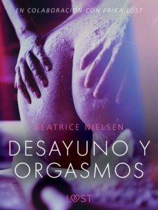 Desayuno Y Orgasmos - Relato Erótico