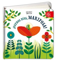 ¡Buenos Días, Mariposa!