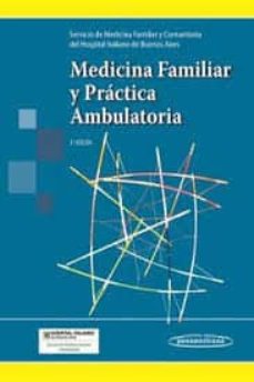 Medicina Familiar Y Practica Ambulatoria (3ª Ed.)