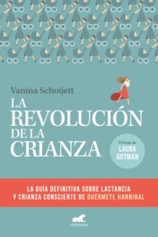 La Revolución De La Crianza