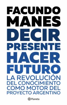 Libro, Audiolibro Decir Presente. Hacer Futuro. Decir Presente. Hacer Futuro.