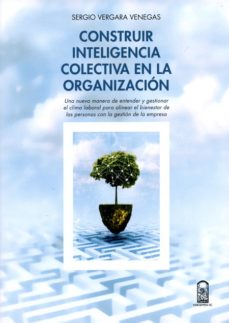Libro, Audiolibro Construir Inteligencia Colectiva En La Organización Construir Inteligencia Colectiva En La Organización