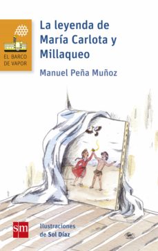 Libro, Audiolibro La Leyenda De María Carlota Y Millaqueo La Leyenda De María Carlota Y Millaqueo