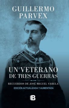 Un Veterano De Tres Guerras