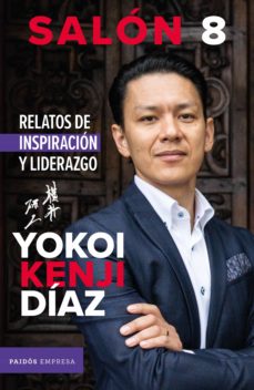 Libro, Audiolibro Salón 8. Relatos De Inspiración Y Liderazgo Salón 8. Relatos De Inspiración Y Liderazgo