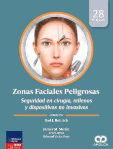 Libro, Audiolibro Zonas Faciales Peligrosas. Seguridad En Cirugia, Rellenos Y Dispositivos No Invasivos Zonas Faciales Peligrosas. Seguridad En Cirugia, Rellenos Y Dispositivos No Invasivos