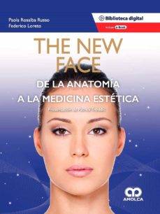 Libro, Audiolibro The New Face. De La Anatomía A La Medicina Estética The New Face. De La Anatomía A La Medicina Estética