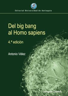 Del Big Bang Al Homo Sapiens