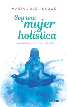 Libro, Audiolibro Soy Una Mujer Holística Soy Una Mujer Holística