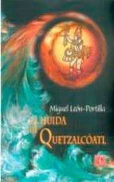 Libro, Audiolibro La Huida De Quetzalcoatl La Huida De Quetzalcoatl