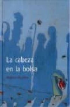 La Cabeza En La Bolsa