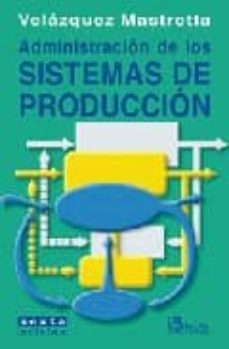 Administracion De Los Sistemas De Produccion