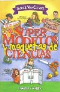 Supermodelos Y Maquetas De Las Ciencias