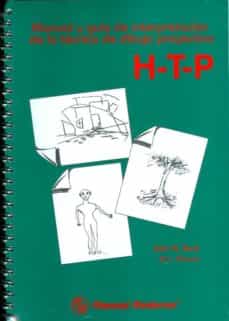 Libro, Audiolibro H-T-P-: Manual Y Guia De Interpretacion De La Tecnica De Dibujo Proyectivo. Casa-Arbol Persona H-T-P-: Manual Y Guia De Interpretacion De La Tecnica De Dibujo Proyectivo. Casa-Arbol Persona