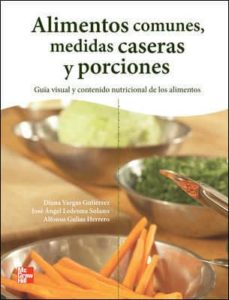 Libro, Audiolibro Alimentos Comunes, Medidas Caseras Y Porciones Alimentos Comunes, Medidas Caseras Y Porciones