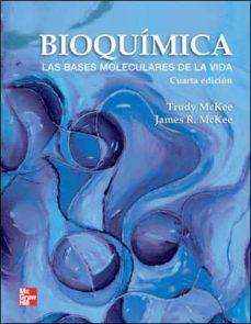 Bioquimica De Las Bases Moleculares De La Vida (4ª Ed)