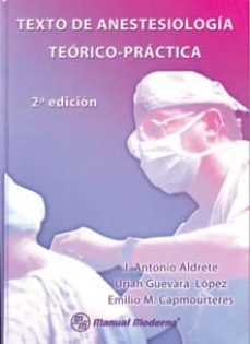 Texto De Anestesiologia Teorico Practica (2ª Ed.)