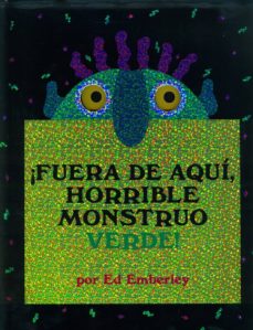 ¡Fuera De Aqui, Horrible Monstruo Verde!