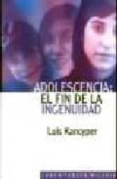 Adolescencia: El Fin De La Ingenuidad