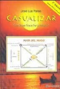 Casualizar. Los Once Pasos De La Magia
