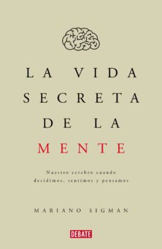 La Vida Secreta De La Mente