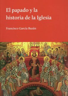 Libro, Audiolibro El Papado Y La Historia De La Iglesia El Papado Y La Historia De La Iglesia