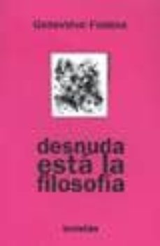 Desnuda Esta La Filosofia