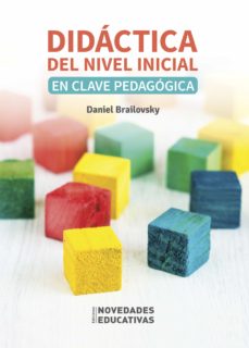 Didáctica Del Nivel Inicial En Clave Pedagógica
