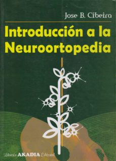 Introducción A La Neuroortopedia. Enfermedad Por Desaxación Y Patogenia Por Microtrauma