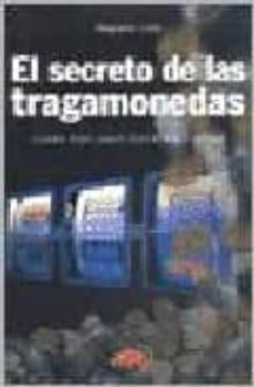 Libro, Audiolibro El Secreto De Las Tragamonedas El Secreto De Las Tragamonedas