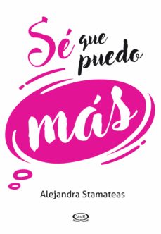 Sé Que Puedo Más
