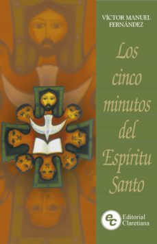 Los Cinco Minutos Del Espíritu Santo