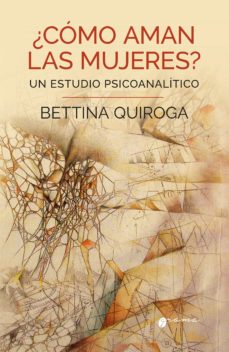Libro, Audiolibro ¿Cómo Aman Las Mujeres? ¿Cómo Aman Las Mujeres?