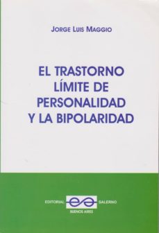 El Trastorno Limite De Personalidad Y La Bipolaridad.