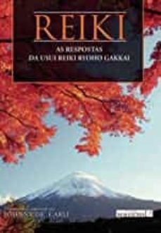 Reiki. As Respostas Da Usui Reiki Ryoho Gakkai (Edición En Portugués)